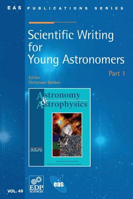 Scientific Writing for Young Astronomers: Part 1 - Sterken, Christiaan