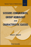 Scissors Congruences, Group Homology and Characteristic Classes