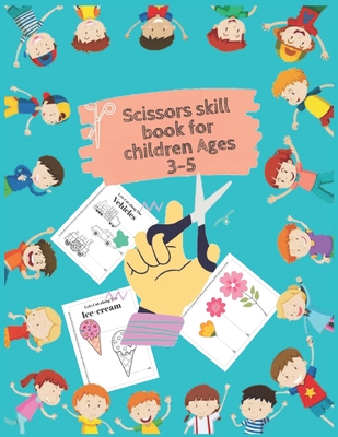 Scissors skill book for children Ages 3-5: Two books in one, one scissors skills book, and one coloring book for kids - Amin, Ghiboub