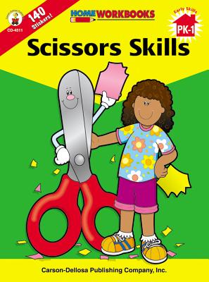 Scissors Skills, Grades Pk - 1 - Carson-Dellosa Publishing (Compiled by)