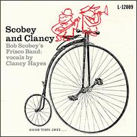 Scobey and Clancy - Bob Scobey