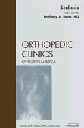 Scoliosos, an Issue of Orthopedic Clinics: Volume 38-4