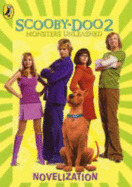 "Scooby-Doo 2" Novelization: Novelization: Monsters Unleashed