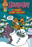 Scooby-Doo Comic Storybook #2: A Merry Scary Holiday: A Merry Scary Holiday