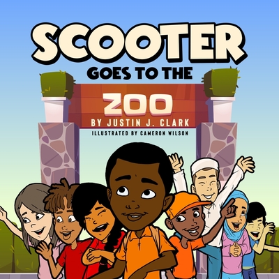 Scooter Goes to the Zoo - Clark, Justin J