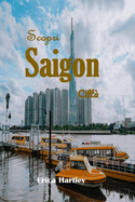 Scopri Saigon Citt 2024 2025: Un viaggio vibrante attraverso le meraviglie culturali e le gemme nascoste di Ho Chi Minh City.