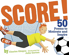 Score!: 50 Poems to Motivate and Inspire