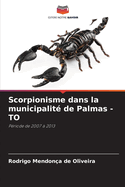 Scorpionisme dans la municipalit de Palmas - TO