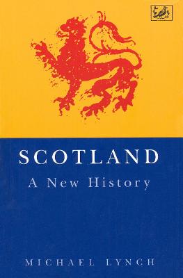 Scotland: a New History - Lynch, Michael