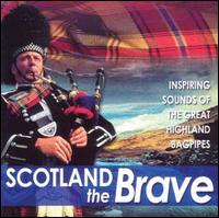 Scotland The Brave - Various Artists