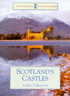 Scotland's Castles - Tabraham, C J