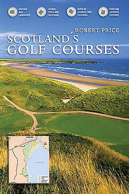 Scotland's Golf Courses - Price, Robert