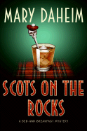 Scots on the Rocks: A Bed-And-Breakfast Mystery