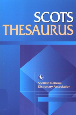 Scots Thesaurus - Scottish Language Dictionaries, Scottish Language