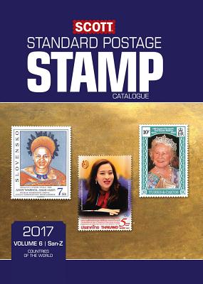 Scott 2017 Standard Postage Stamp Catalogue, Volume 6: San-Z: Countries of the World San-Z - Scott Publishing Co, and Houseman, Donna, and Kloetzel, James E