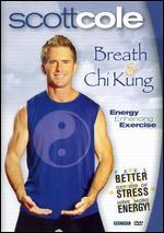 Scott Cole: Breath & Chi Kung