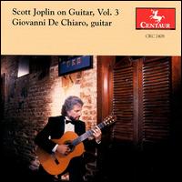 Scott Joplin on Guitar, Vol. 3 - Giovanni De Chiaro (guitar)