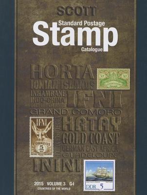 Scott Standard Postage Stamp Catalogue, Volume 3: Countries of the World: G-I - Snee, Charles (Editor)