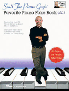 Scott the Piano Guy's Favorite Piano Fake Book, Vol. 2