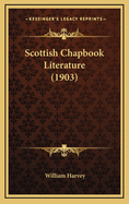 Scottish Chapbook Literature (1903)