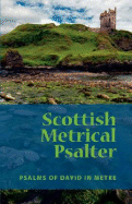 Scottish Metrical Psalter - Press, Eremitical (Editor)