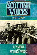 Scottish Voices, 1745-1960: An Anthology