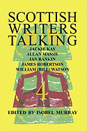 Scottish Writers Talking 4: Jackie Kay, Allan Massie, Ian Rankin, James Robertson, William (Bill) Watson