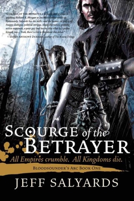 Scourge of the Betrayer: Bloodsounder's ARC Book One - Salyards, Jeff