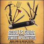 Scouts Guide to the Zombie Apocalypse [Original Soundtrack]