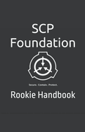 SCP Foundation Rookie Handbook