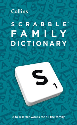 SCRABBLETM Family Dictionary: The Family-Friendly ScrabbleTM Dictionary - Collins Scrabble