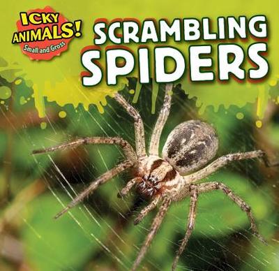 Scrambling Spiders - Bishop, Celeste