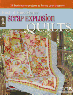 Scrap Explosion Quilts
