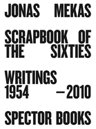 Scrapbook of the Sixties: Writings 1958 - 2010 (Reprint)