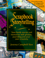 Scrapbook Storytelling, Step by Step