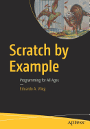 Scratch by Example: Programming for All Ages