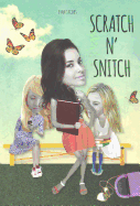 Scratch N' Snitch