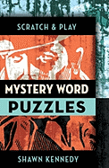 Scratch & Play Mystery Word Puzzles