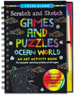 Scratch & Sketch Games & Puzzles: Ocean World (Trace Along)