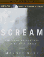 Scream: Chilling Adventures in the Science of Fear