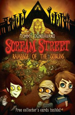 Scream Street 10: Rampage of the Goblins - Donbavand, Tommy