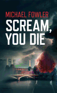 Scream, You Die