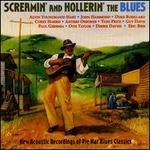 Screamin' and Hollerin' the Blues