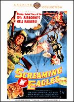 Screaming Eagles - Charles F. Haas