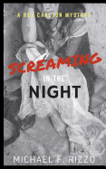 Screaming in the Night