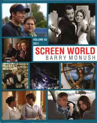 Screen World: The Films of 2011 - Monush, Barry