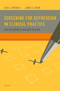 Screening for Depression in Clinical Practice: An Evidence-Based Guide