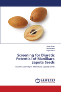 Screening for Diuretic Potential of Manilkara Zapota Seeds