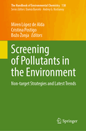 Screening of Pollutants in the Environment: Non-Target Strategies and Latest Trends