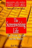 Screenwriting Life - Whiteside, Rich